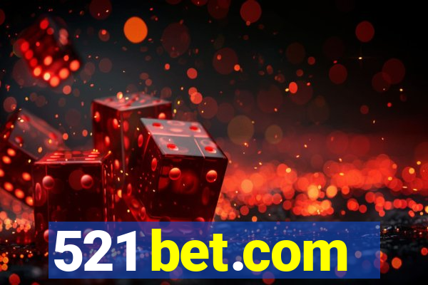 521 bet.com